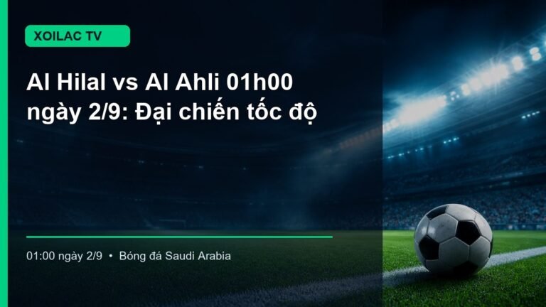 Hình minh họa Al Hilal vs Al Ahli lúc 01:00 ngày 2/9